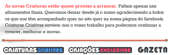 As Criaturas estão quase a estrear-se